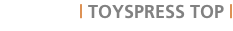 | TOYSPRESS TOP | 