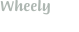 Wheely
