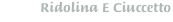 Ridolina E Ciuccetto