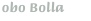obo Bolla