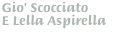 Gio' Scocciato E Lella Aspirella