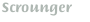 Scrounger