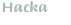 Hacka