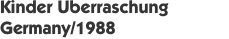Kinder &Uuml;berraschung Germany/1988