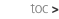 toc >