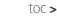 toc >